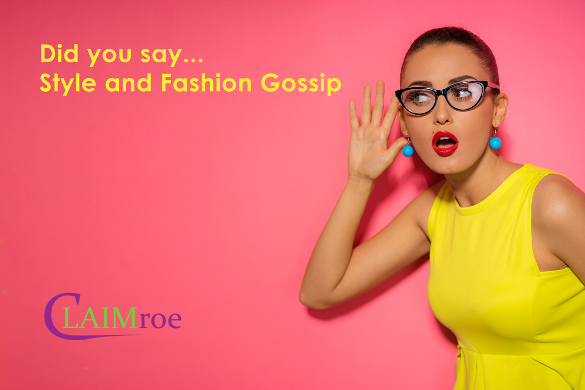 Fashion Gossip